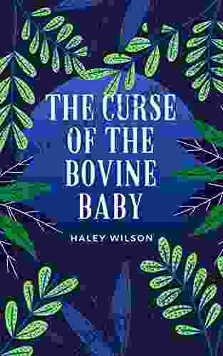 The Curse Of The Bovine Baby