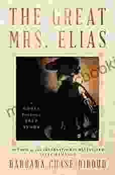 The Great Mrs Elias: A Novel