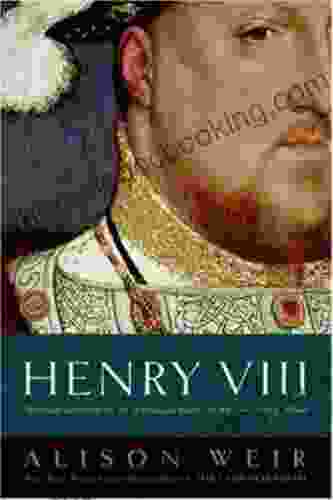 Henry VIII: The King And His Court (Ballantine Reader S Circle)