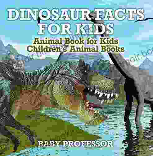 Dinosaur Facts For Kids Animal For Kids Children S Animal