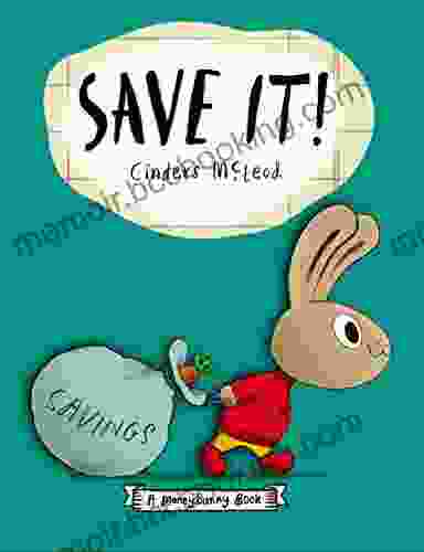 Save It (A Moneybunny Book)