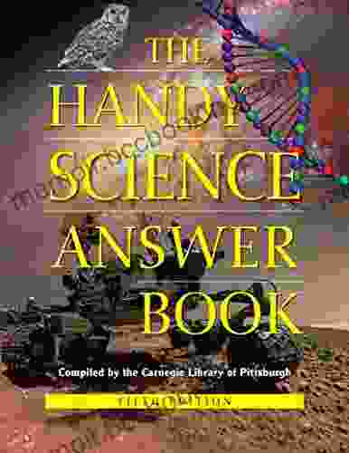 The Handy Science Answer (The Handy Answer Series)