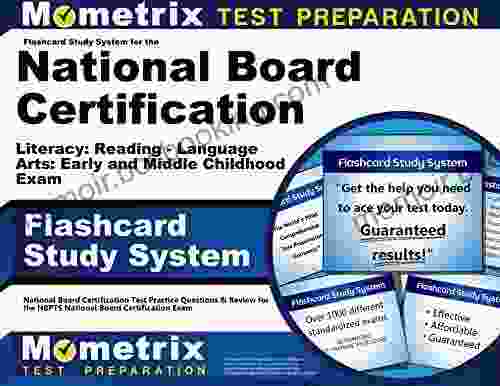 Flashcard Study System For The National Board Certification Literacy: Reading Language Arts: Early And Middle Childhood Exam