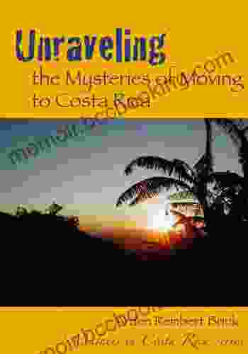 Unraveling The Mysteries Of Moving To Costa Rica (Mainers In Costa Rica 1)