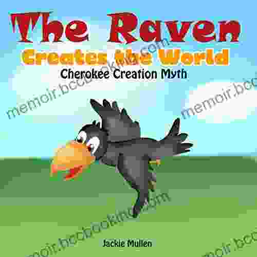 The Raven Creates The World: Cherokee Creation Myth