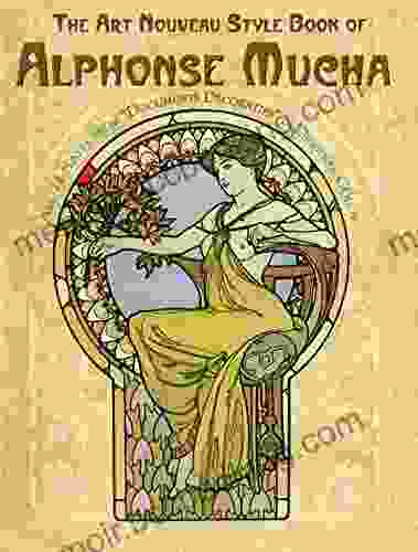 The Art Nouveau Style Of Alphonse Mucha (Dover Fine Art History Of Art)