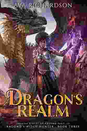 Dragon S Realm (Ragond S Witch Hunter 3)