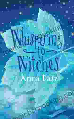 Whispering To Witches Anna Dale