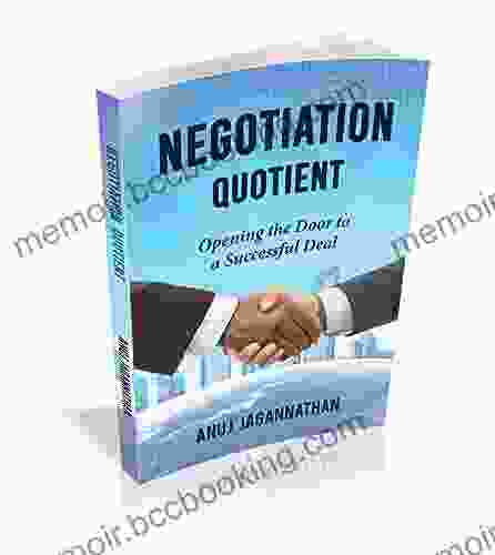 NEGOTIATION QUOTIENT: Opening The Door To A Successful Deal