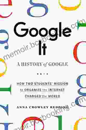 Google It: A History Of Google