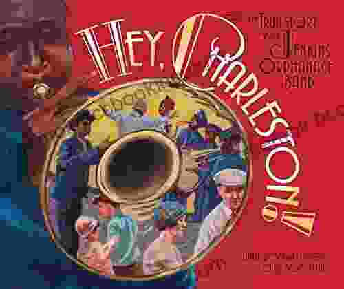 Hey Charleston : The True Story Of The Jenkins Orphanage Band