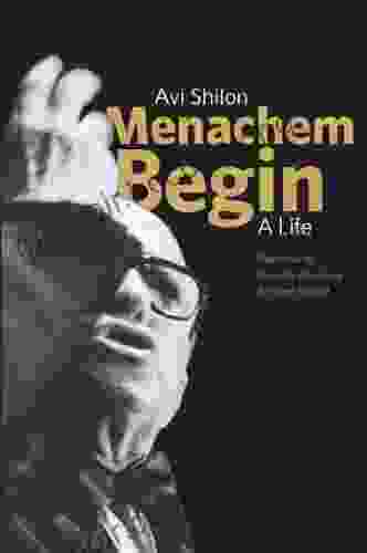 Menachem Begin Avi Shilon