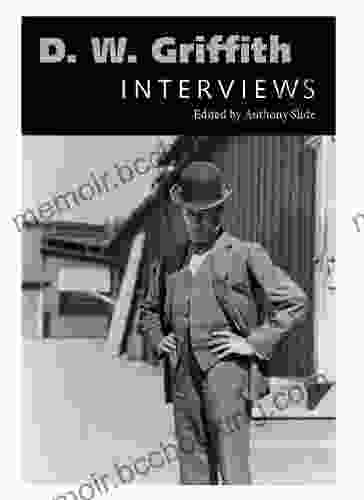 D W Griffith: Interviews (Conversations With Filmmakers Series)