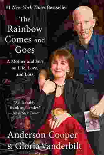 The Rainbow Comes And Goes: A Mother And Son On Life Love And Loss