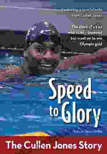 Speed To Glory: The Cullen Jones Story (ZonderKidz Biography)