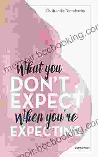 What You Don T Expect When You Re Expecting