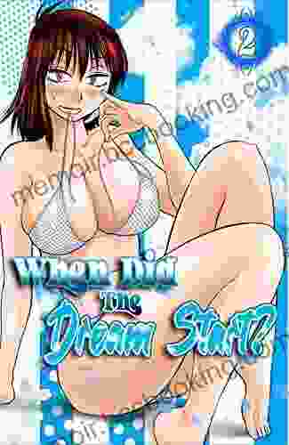 When Did The Dream Start Vol: 2 (Manga Star 20)